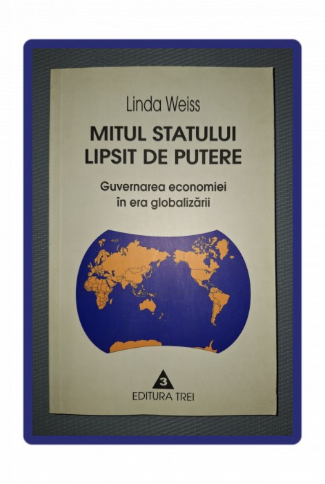 LINDA WEISS&nbsp;-&nbsp;MITUL STATULUI LIPSIT DE PUTERE