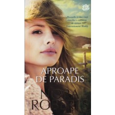 Nora Roberts - Aproape de paradis