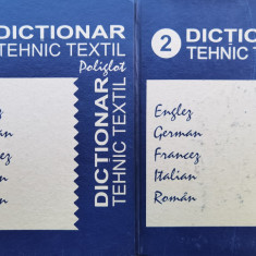 Dictionar Tehnic Textil Poliglot Englez-german-francez-italia - Aurelia Grigoriu ,556142