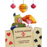K&aacute;r&oacute;karesz &eacute;s Angyalandi - Pungor Andr&aacute;s