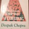 DEEPAK CHOPRA CALEA SPRE IUBIRE