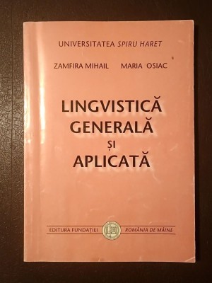 Zamfira Mihail; Maria Osiac - Lingvistică generală și aplicată (sublinieri creion) foto