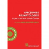 Afectiunile reumatologice in practica medicului de familie - Andra-Rodica Balanescu
