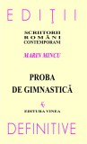 Marin Mincu, Proba de gimnastica, antologie si Ilie Constantin vol. I gratuit