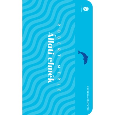 &amp;Aacute;llati elm&amp;eacute;k - Robert Merle foto