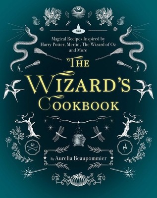 The Wizard&amp;#039;s Cookbook: Magical Recipes Inspired by Harry Potter, Merlin, the Wizard of Oz, and More foto