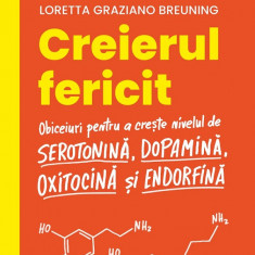 Creierul fericit - Ed 2