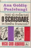 Stiti sa redactati o scrisoare in limba franceza? (Goldis-Poalelungi)