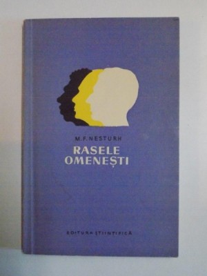 RASELE OMENESTI de M.F.NESTURH 1957 foto
