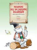 Cumpara ieftin Nimeni nu se naste invatat. Proverbe romanesti/***