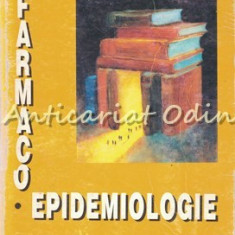 Farmacoepidemiologie - Cristina-Maria Gavrilescu, Ostin C. Mungiu