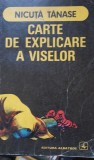 Carte de explicare a viselor - Nicuta Tanase