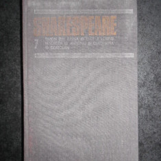 WILLIAM SHAKESPEARE - OPERE volumul 7 (1988, editie cartonata)