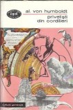 Privelisti din cordiliei - Alexander von Humboldt
