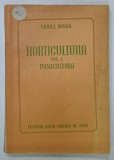 HORTICULTURA de VASILE SONEA , VOLUMUL I : POMICULTURA , 1957