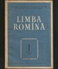 LIMBA ROM&Acirc;NĂ, NR. 1 ANUL XI 1962 - INSTITUTUL DE LINGVISTICĂ DIN BUCUREȘTI