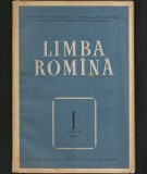 Cumpara ieftin LIMBA ROM&Acirc;NĂ, NR. 1 ANUL XI 1962 - INSTITUTUL DE LINGVISTICĂ DIN BUCUREȘTI