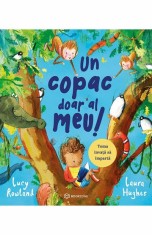 Un copac doar al meu! (resigilat) - Editura Altele