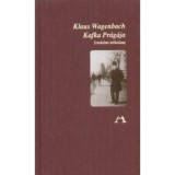 Kafka Pr&aacute;g&aacute;ja - Irodalmi &uacute;tikalauz - Irodalmi &uacute;tikalauz - Klaus Wagenbach
