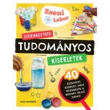 Sz&oacute;rakoztat&oacute; tudom&aacute;nyos k&iacute;s&eacute;rletek - Victoria M. Williams