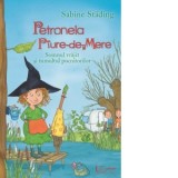 Petronela Piure-de-Mere. Somnul vrajit si tumultul pocnitorilor - Sabine Stading