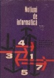 Notiuni de informatica. Manual pentru scoli profesionale, licee industriale, scoli de maistri