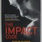 THE IMPACT CODE , LIVE THE LIFE YOU DESERVE by NIGEL RISNER , 2007