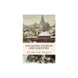 Socialism: Utopian and Scientific