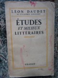 Etudes et milieux litt&eacute;raires - LEON DAUDET