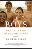 Boys: What It Means to Become a Man | Rachel Giese, Harpercollins Publishers