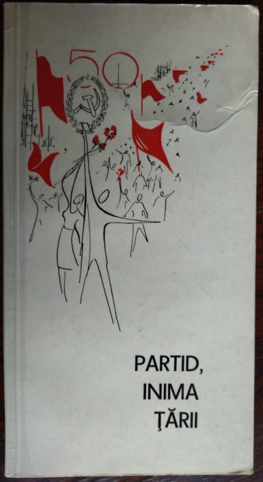 PARTID, INIMA TARII (OMAGIU 1971:Nichita Stanescu/Mircea Dinescu/Eugen Barbu+29)