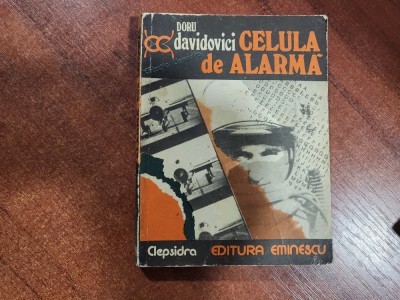 Celula de alarma de Doru Davidovici foto