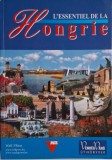 L&#039;essentiel de la Hongrie - Carte in Engleza - Ghid de Calatorie Ungaria