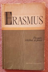 Despre razboi si pace. Editura Stiintifica, 1960 - Erasmus