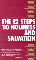 The 12 Steps to Holiness and Salvation foto
