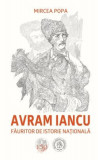 Avram Iancu, fauritor de istorie nationala