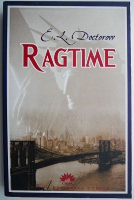 Ragtime (editie in limba romana) &amp;ndash; E. L. Doctorow foto