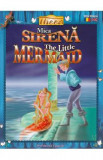 Mica Sirena. The Little Mermaid