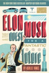 Elon Musk and the Quest for a Fantastic Future Young Readers&amp;#039; Edition foto