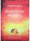 Anthony De Mello - Rugăciunea Broaștei (editia 2003)