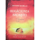 Anthony De Mello - Rugăciunea Broaștei (editia 2003)