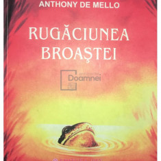 Anthony De Mello - Rugăciunea Broaștei (editia 2003)