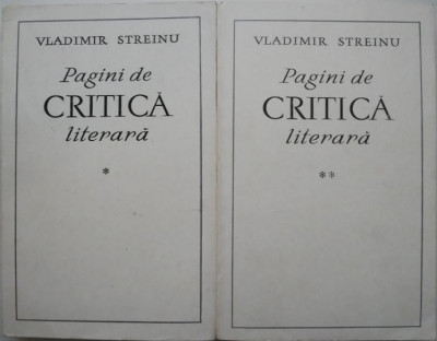 Pagini de critica literara (2 volume) &amp;ndash; Vladimir Streinu foto