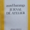 Aurel Baranga, Jurnal de atelier