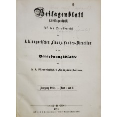 BEILAGENBLATT FUR DEN DIENSTBEREICH DER K.K. UNGARISCHEN FINANZ - LANDES - DIRECTION , ( FOAIE ANEXA ( SUPLIMENT) IN DOMENIUL SERVICIILOR , BAND II ,
