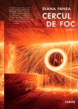 Cercul de foc - Diana Fanea - Editura Siono