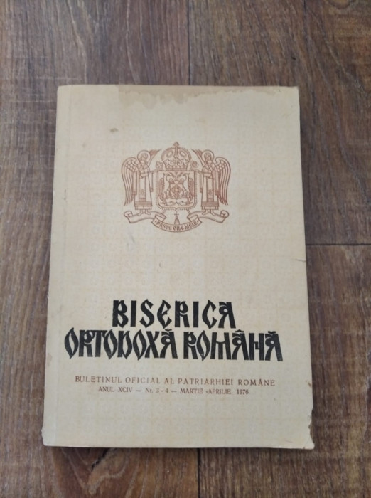 BISERICA ORTODOXA ROMANA - BULETINUL OFICIAL AL PATRIARHIEI ROMANE,1976