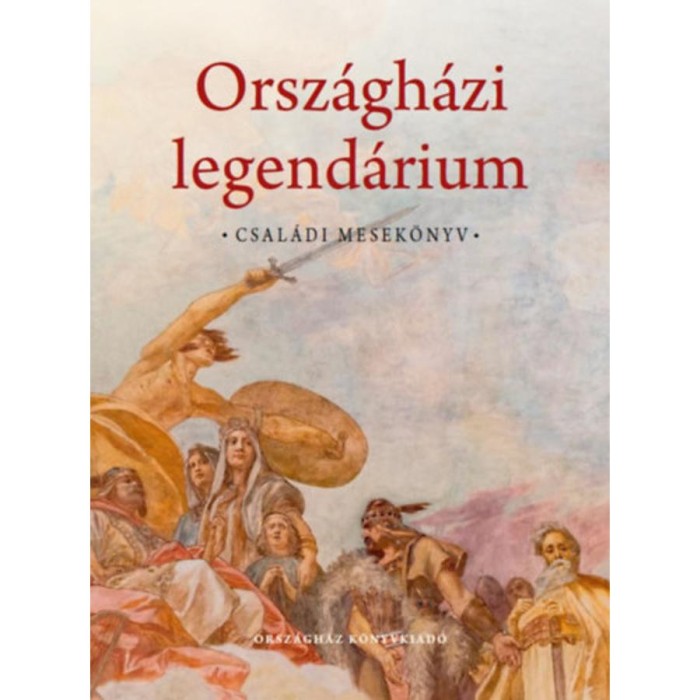 Orsz&aacute;gh&aacute;zi legend&aacute;rium - Csal&aacute;di mesek&ouml;nyv - Kudel&aacute;sz N&oacute;bel