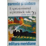 EXPRESIONISMUL SI PREMISELE SALE-AMELIA PAVEL-160030
