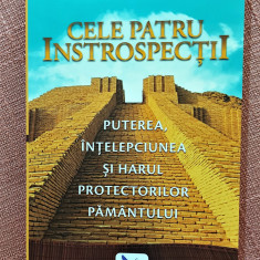 Cele patru introspectii. Editura For You, 2018 - Dr. Alberto Villoldo